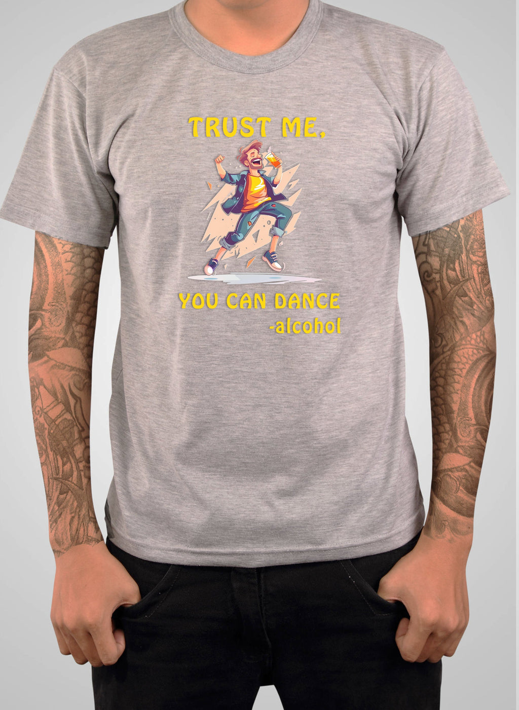 Trust Me You Can Dance T-Shirt