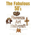 The Fabulous 50's - Florenza Art Hollycraft - Paperback