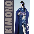 Kimono: Kyoto to Catwalk - Hardcover
