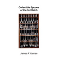 Collectible Spoons of the 3rd Reich - Paperback