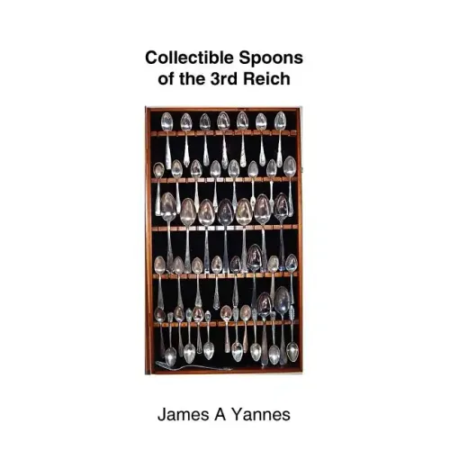 Collectible Spoons of the 3rd Reich - Paperback