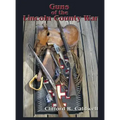 Guns of the Lincoln County War - Hardcover