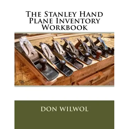 The Stanley Hand Plane Inventory Workbook - Paperback
