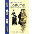 The Mode in Costume: A Historical Survey with 202 Plates - Paperback