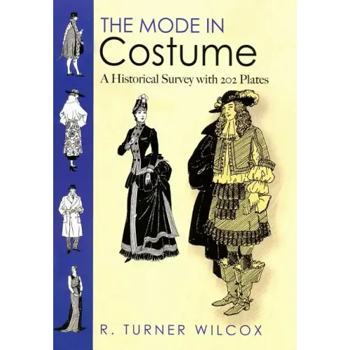 The Mode in Costume: A Historical Survey with 202 Plates - Paperback