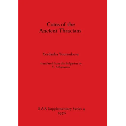 Coins of the Ancient Thracians - Paperback