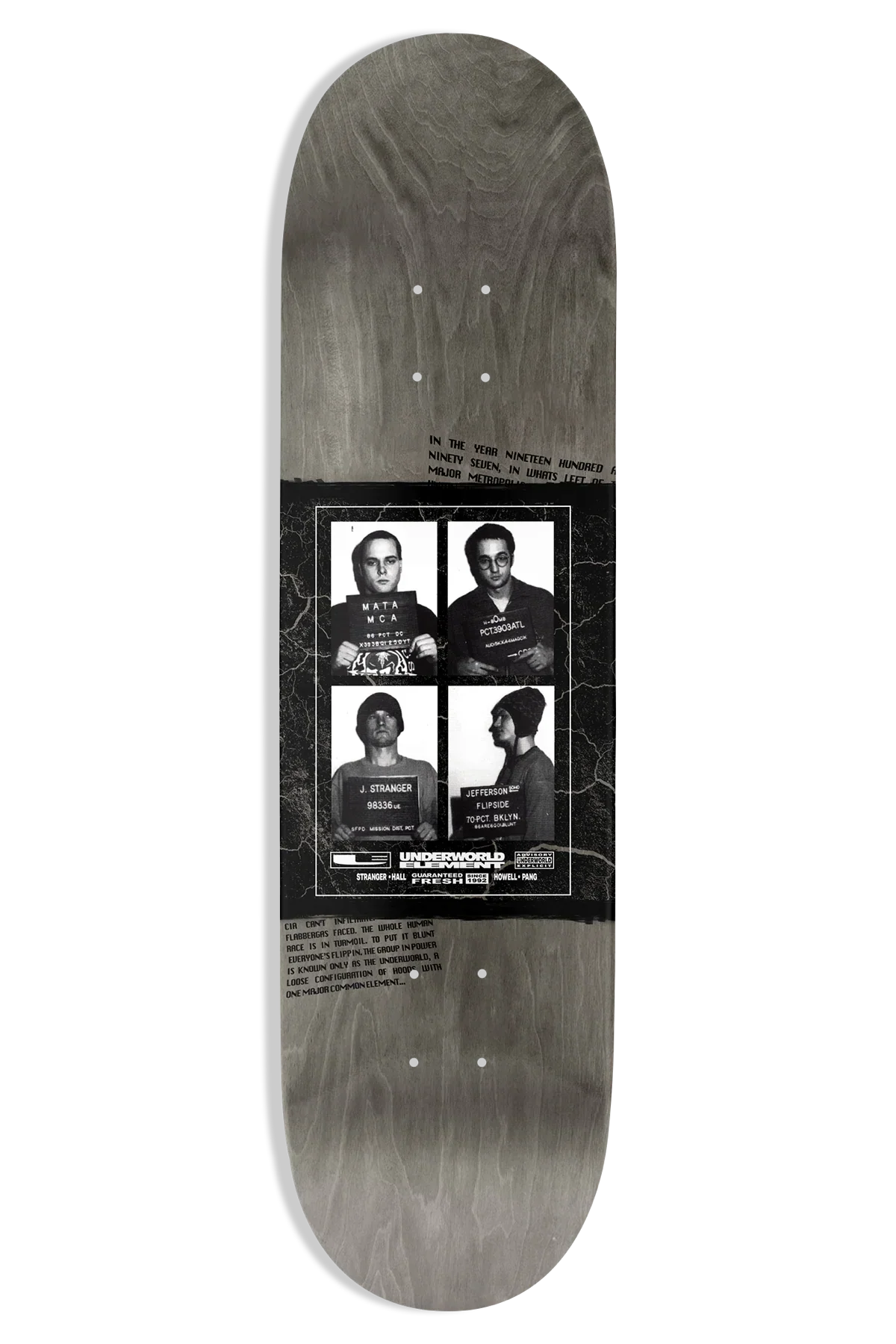 Underworld Element Mugshots EX7 9" Skateboard Deck