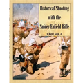 Historical Shooting with the Snider-Enfield Rifle - Paperback