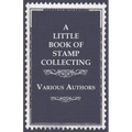 A Little Book of Stamp Collecting - Paperback