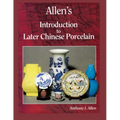 Allen's Introduction to Later Chinese Porcelain - Paperback