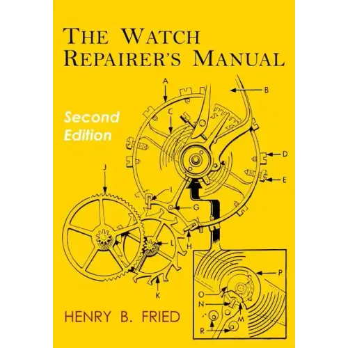 The Watch Repairer's Manual: Second Edition - Paperback