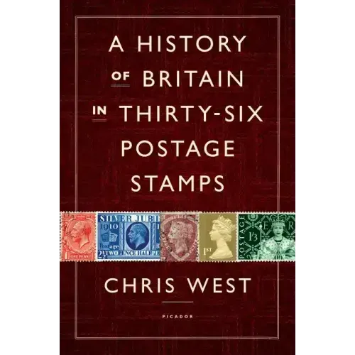 History of Britain in Thirty-six Postage Stamps - Hardcover