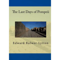 The Last Days Of Pompeii - Paperback