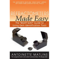 Refractometers Made Easy: The Right-Way Guide to Using Gem Identification Tools - Paperback