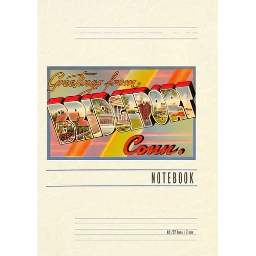 Vintage Lined Notebook Greetings from Bridgeport - Paperback