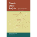 Discrete Choice Analysis: Theory and Application to Travel Demand - Paperback
