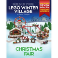 Build Up Your LEGO Winter Village: Christmas Fair - Paperback