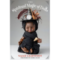 The Spiritual Magic of Dolls - Paperback
