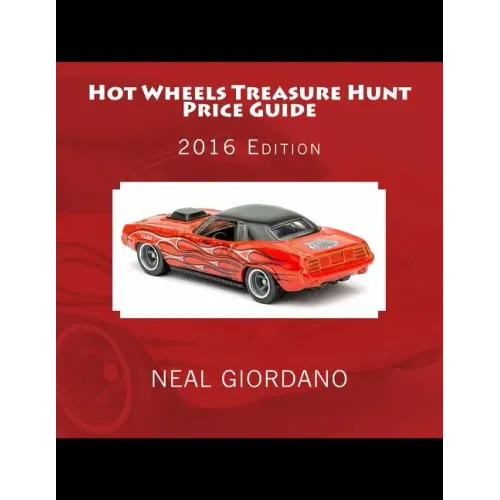 Hot Wheels Treasure Hunt Price Guide: 2016 Edition (1995-2015) - Paperback