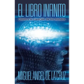 El Libro Infinito: Onum y La Creacion de Los Mundos - Paperback