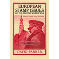 European Stamp Issues: Images of Triumph, Deceit and Despair - Paperback