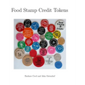 Food Stamp Credit Tokens - Hardcover