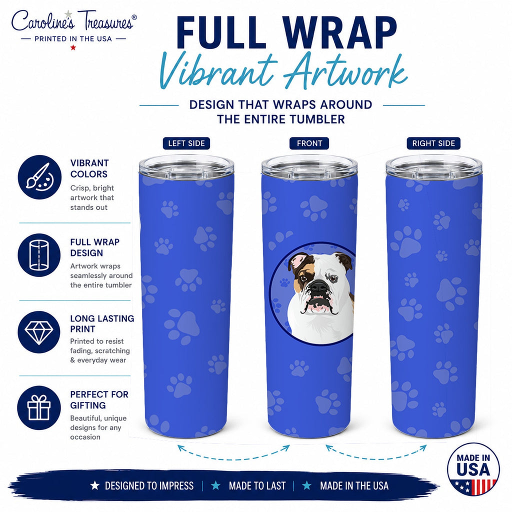 English Bulldog Tricolor #3  Stainless Steel Skinny Tumbler 20 oz Vacuum Double Walled Reusable Insulated Travel Cup