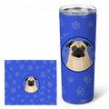 Pug Fawn #1  Stainless Steel Skinny Tumbler 20 oz Vacuum Double Walled Reusable Insulated Travel Cup