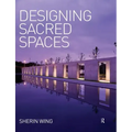 Designing Sacred Spaces - Paperback