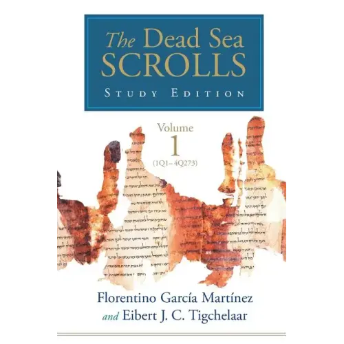 The Dead Sea Scrolls Study Edition, V1 - Paperback