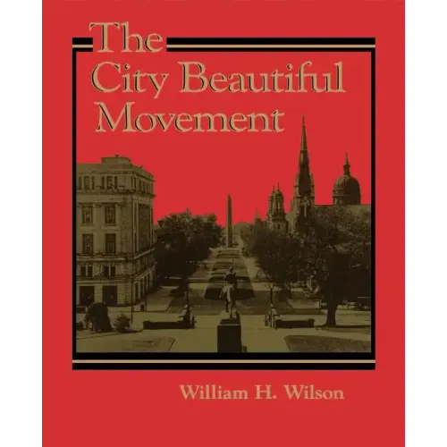 The City Beautiful Movement - Paperback