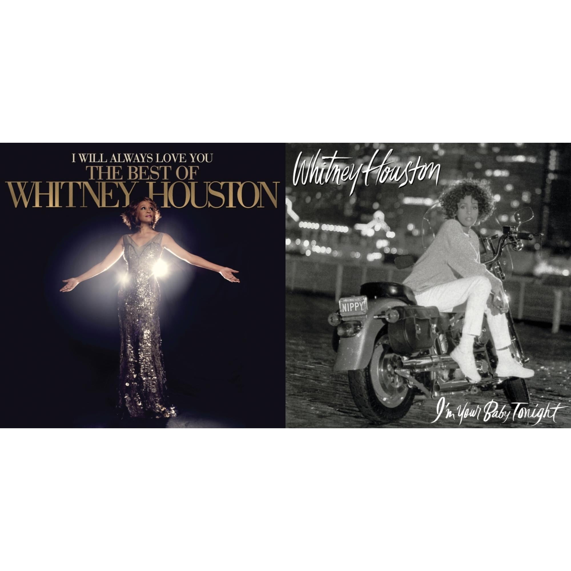 I Will Always Love You: The Best Of Whitney Houston (2LP) & I'm Your Baby Tonight