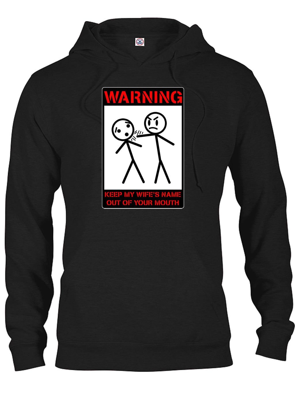 Warning Keep My Wife's Name Out of Your Mouth T-Shirt