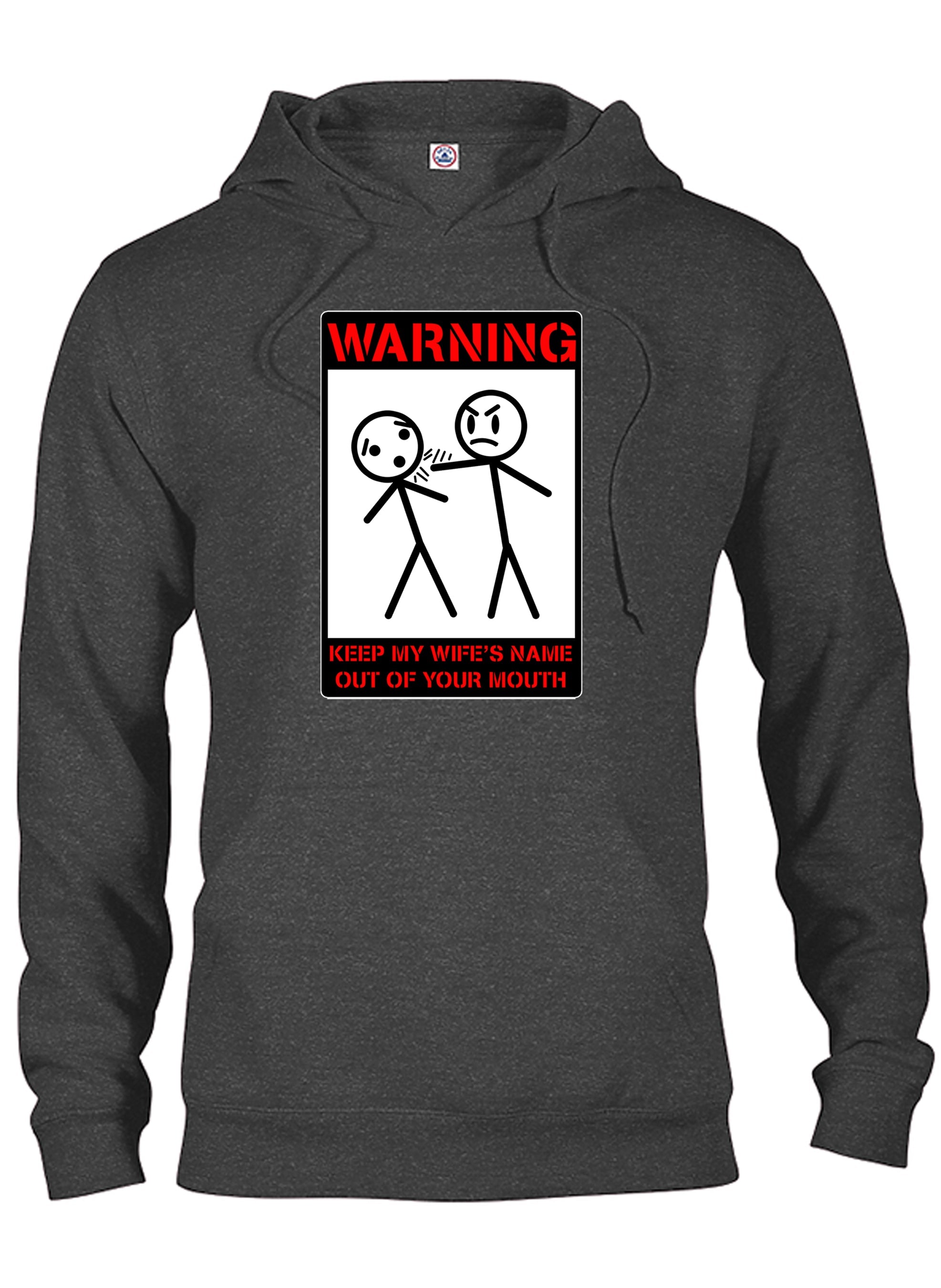 Warning Keep My Wife's Name Out of Your Mouth T-Shirt