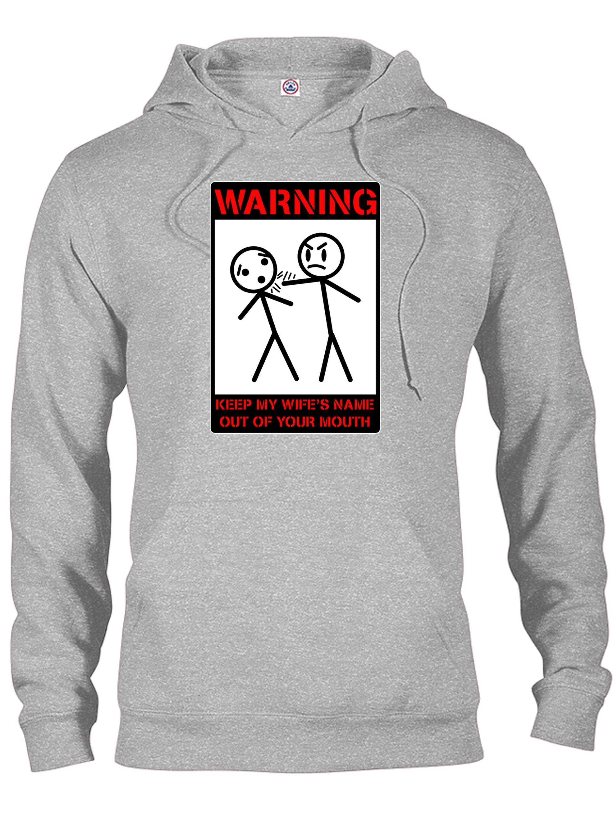 Warning Keep My Wife's Name Out of Your Mouth T-Shirt
