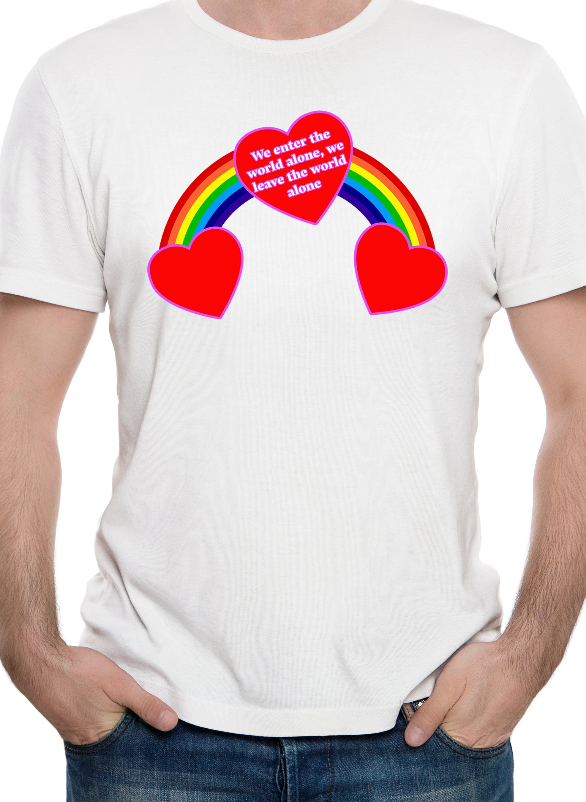 We enter the world alone, we leave the world alone T-Shirt