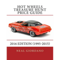 Hot Wheels Treasure Hunt Price Guide: 2016 Edition (1995-2015) - Paperback