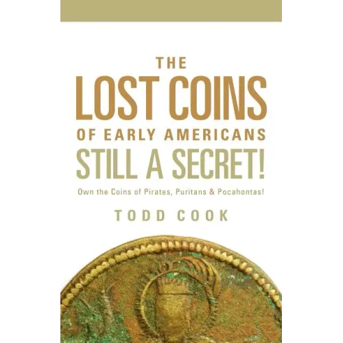 Uncovered: The Lost Coins of Early America - Paperback