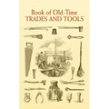 Book of Old-Time Trades and Tools - Paperback