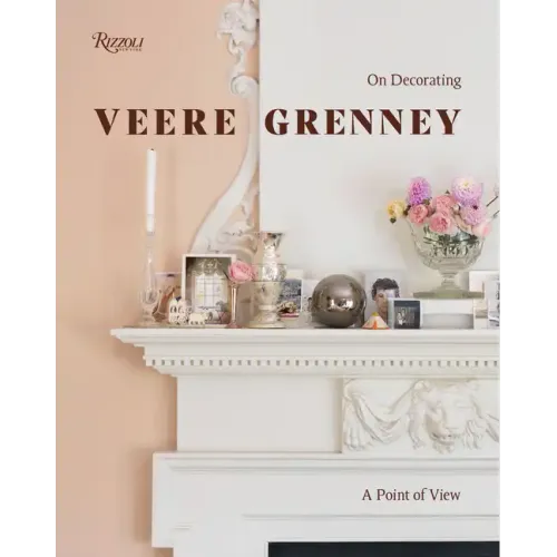 Veere Grenney: A Point of View: On Decorating - Hardcover