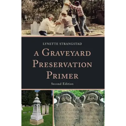 A Graveyard Preservation Primer - Paperback
