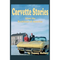 Corvette Stories from the Backbone of America - Paperback