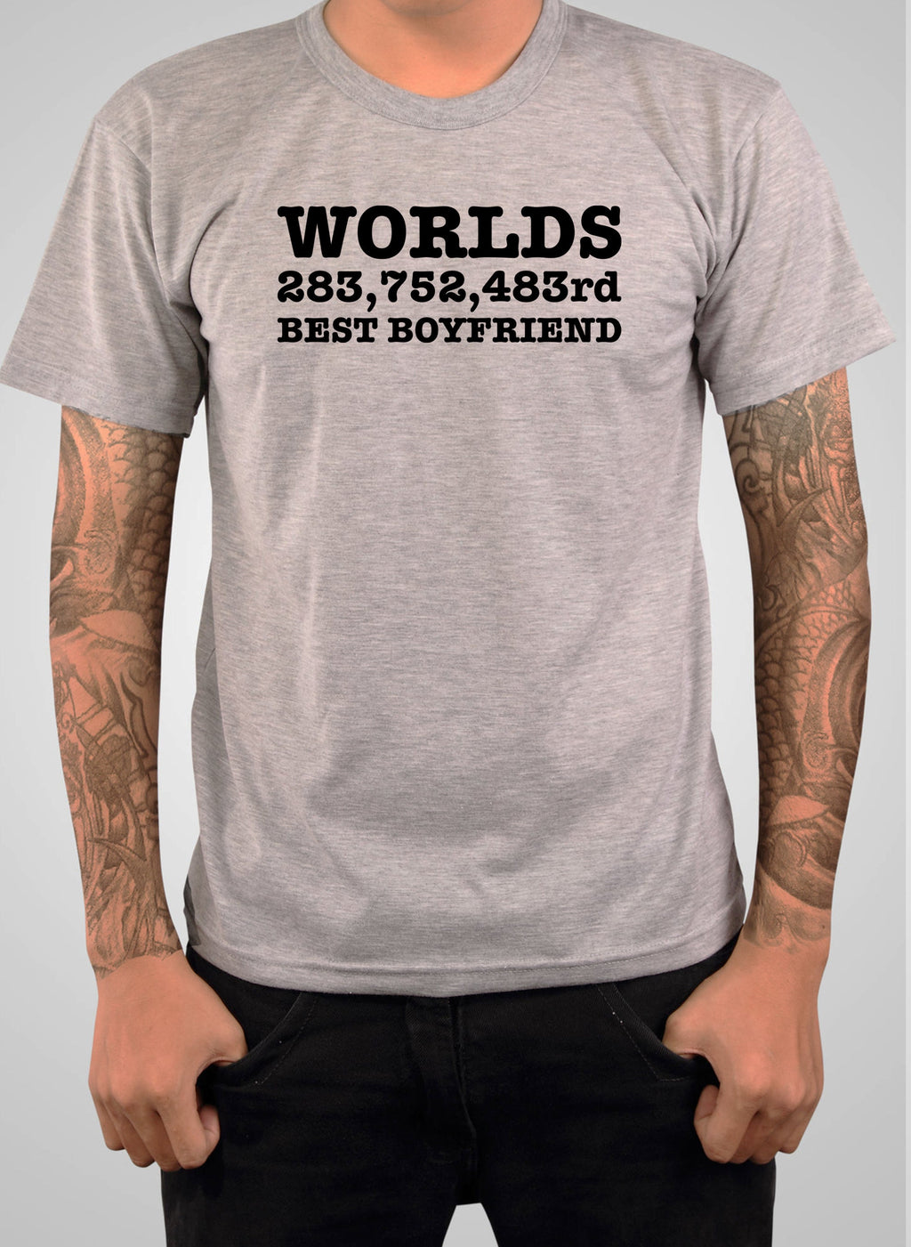 Worlds 283,752,483rd Best Boyfriend T-Shirt