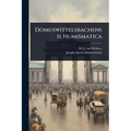 Domuswittelsbachensis Numismatica - Paperback