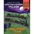 Build Up Your LEGO Halloween Village: Halloween Train - Paperback