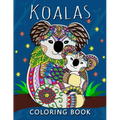 Koala Coloring Book: Stress-relief Adults Coloring Book For Grown-ups - Paperback