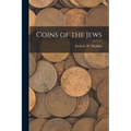 Coins of the Jews - Paperback