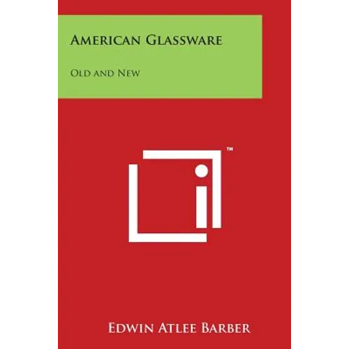 American Glassware: Old and New - Paperback