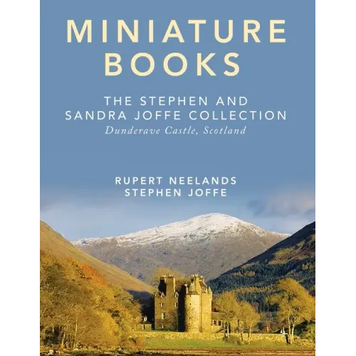 Miniature Books: The Stephen and Sandra Joffe Collection - Paperback