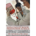 Essentials of Blood Transfusion Science - Paperback